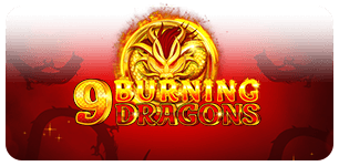 9 Burning Dragons