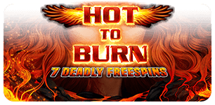 Hot to Burn 7 Deadly Free Spins