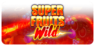 Super Fruits Wild