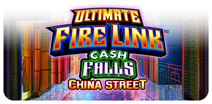 ultimate fire link cash falls china street